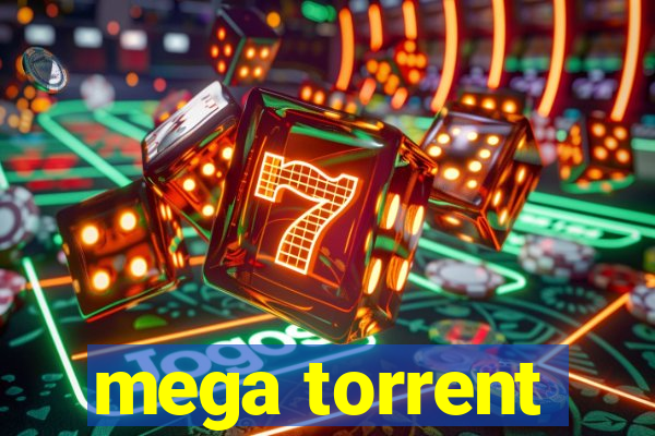 mega torrent